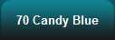 70 Candy Blue